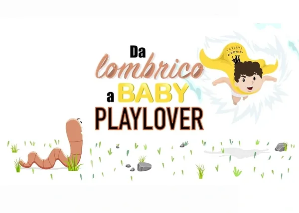 Da Lombrico a Baby PlayLover – PlayLover Academy - copertina corso