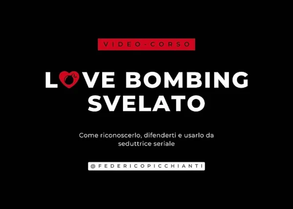 Love Bombing Svelato – Federico Picchianti - copertina corso