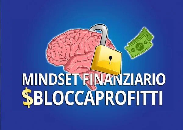 Mindset Finanziario Sbloccaprofitti – BuzWay - copertina corso