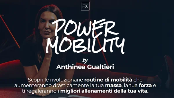 Power Mobility by Anthinea Gualtieri – FitnessX - copertina corso