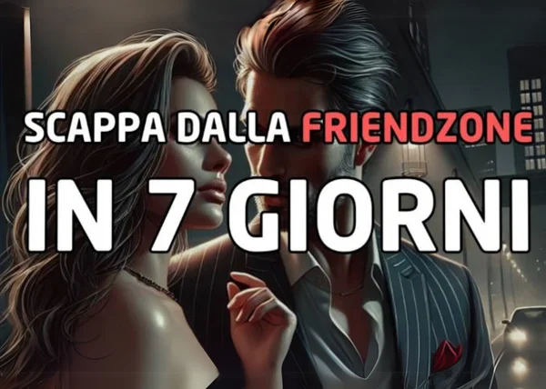 Scappa dalla Friendzone – Giada Baccianella - copertina corso