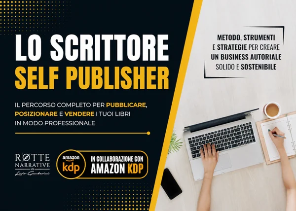 Corso Lo Scrittore Self Publisher – Rotte Narrative