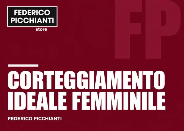 Corteggiamento Ideale Femminile – Federico Picchianti - copertina corso